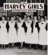 Aug. 2: Historical Society to Host Q&A with ‘Harvey Girls’ Filmmaker