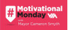 April 20: VIA Launches Virtual Motivational Monday with Mayor Cameron Smyth