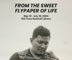 City announces exhibition “From the Sweet Fly Paper of Life”