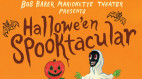 Oct. 19: Newhall Family Theatre Hosts Bob Baker Marionettes’ ‘Hallowe’en Spooktacular’