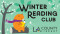 Through Jan. 16: LA County Library Winter Reading Club Challenge