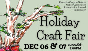 Dec. 6-7: Annual Placerita Canyon Nature Center Holiday Craft Fair