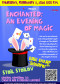 Feb. 5: ‘Enchanted, an Evening of Magic’ at The MAIN