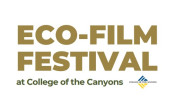 March 7: Third Annual Free SCV Eco-Alliance Film Fest at College of the Canyons