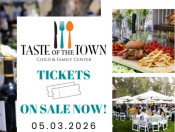 May 3: Taste of the Town to Benefit Child & Family Center, Tickets Now on Sale
