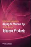 CDC Study: Most U.S. Adults Want to Raise Tobacco Age
