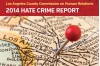 SCV Saw Fewer Hate Crimes in 2014; Rate Up Slightly in County