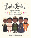 Vashti Harrison Talks ‘Little Leaders: Bold Women in Black History’
