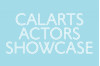 CalArts Actors Showcase Celebrates Graduating Class