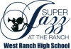 May 18: Super Jazz at The Ranch to Swing West Ranch High