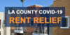 L.A. County COVID-19 Rent Relief Program to Launch Aug. 17