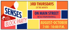 Aug 18: SENSES Block Party, That 70s SENSES