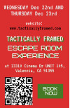 Dec. 22-23: Escape Room Event ‘Tactically Framed’
