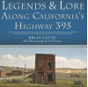 Feb. 27: ‘Legends & Lore Along California’s Highway 395’ Author at Rancho Camulos
