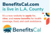 New BenefitsCal Website Now Online to Apply for, Renew Benefits