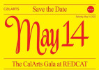 May 14. CalArts gala at the REDCAT Benefits Scholarship Fund