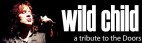 April 30: Wild Child recreates a Doors concert from the 1960s