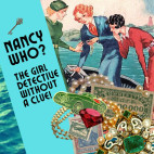 'Nancy Who?  Girl Detective Without a Clue!'  Opening at The Main