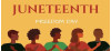 June 20: No Mail Delivery, County Offices Closed for New Federal Holiday Juneteenth