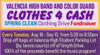 Valencia Band, Color Guard Holding Clothes 4 Cash Fundraiser