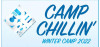 Camp Chillin’ 2022 at The Cube Santa Clarita