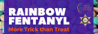 October 27: The Child & Family Center presents “Rainbow Fentanyl – More Trick Than Treat”