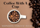 March 15: Had coffee with a police officer at Dick's Sporting Goods