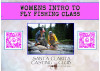 June 3: Women’s Introduction to Fly Fishing Class