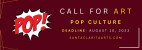 Call for Artists for Theme of Pop Culture