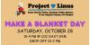 Oct. 28: Make-A-Blanket Day for Project Linus