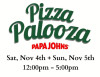 Nov. 4-5: Papa Johns Pizza Palooza Customer Appreciation
