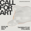 Call for Artists: The Beauty of Stillness