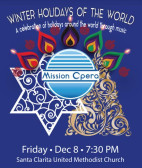 Dec. 8: Mission Opera’s Annual ‘Winter Holidays of the World’