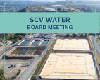 Feb. 20: SCV Water Board Regular Meeting