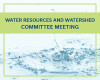 March 13: SCV Water Resources, Watershed Committee Meeting