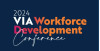 May 16: VIA Workforce Development Conference