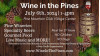 July 6: Wine in the Pines, Pine Mountain Club