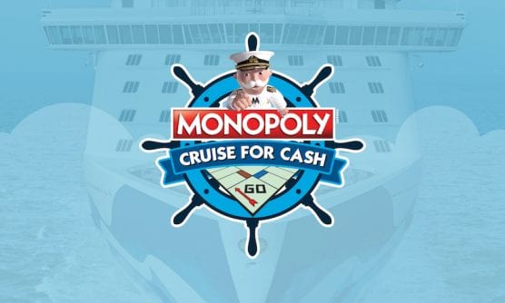 Monopoly Cruise for Cash