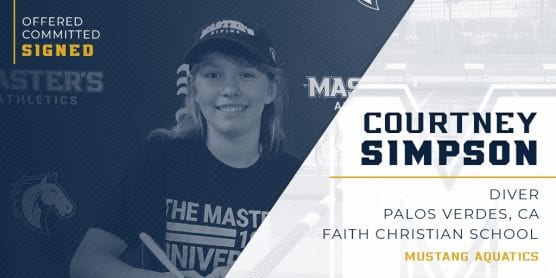 The Master's University aquatic program has signed the first diver in school history -- Courtney Simpson.