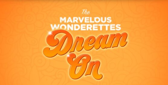 The marvelous wonderetes dream on